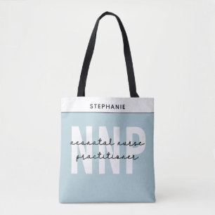Custom NNP Neonatal Nurse Practitioner Tote Bag