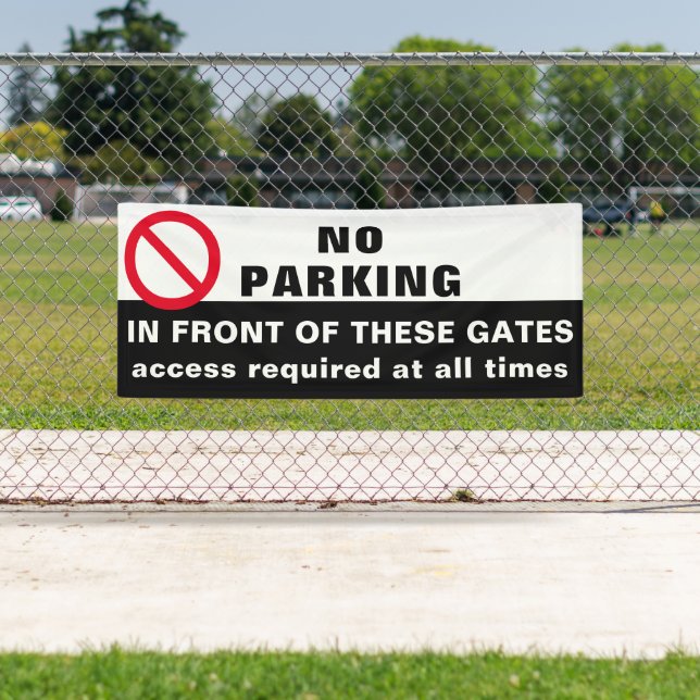 Custom No parking in front of gate Sign Banner Red (Insitu)