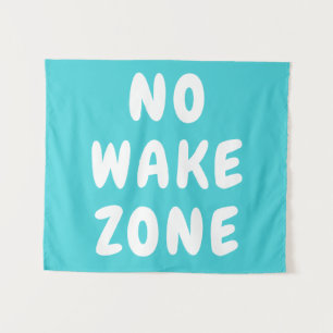 Custom No Wake Zone Playroom Nursery Boho Kid Wall Tapestry