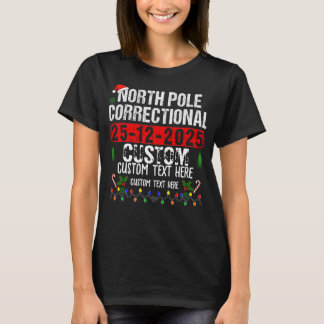 Custom North Pole Correctional Christmas Shirt