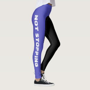 Custom Not Stopping Two Tone Blue and Black Leggings