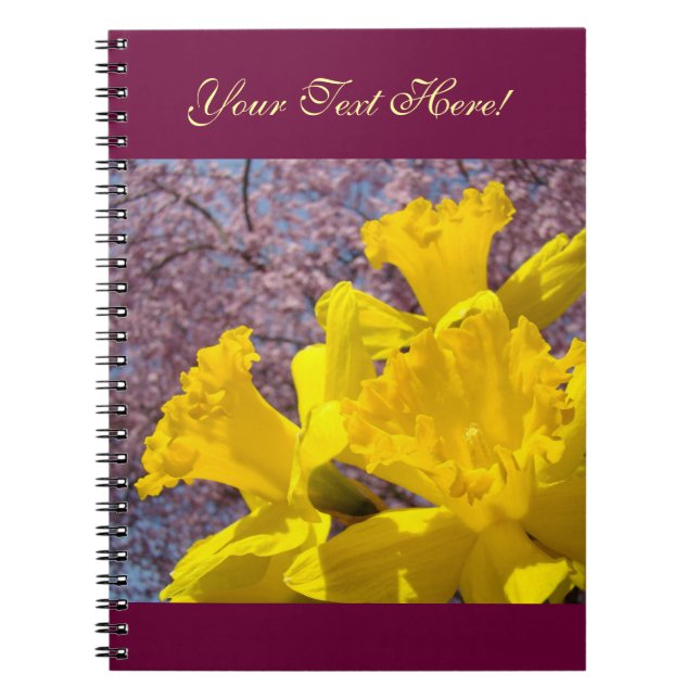 Custom Notebook Add Your Text Yellow Daffodils (Front)