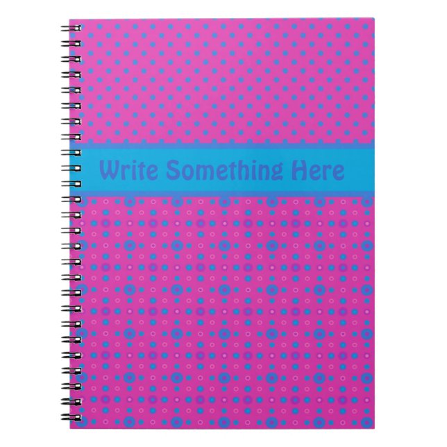 Custom Notebook: Magenta and Blue: Polkas Dots Notebook (Front)