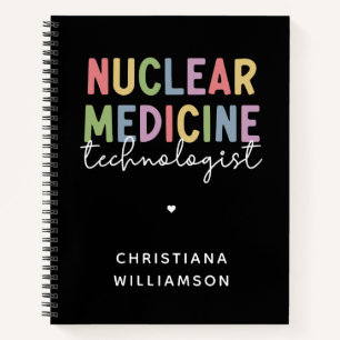 Custom Nuclear Medicine Technologist CNMT Gifts Notebook