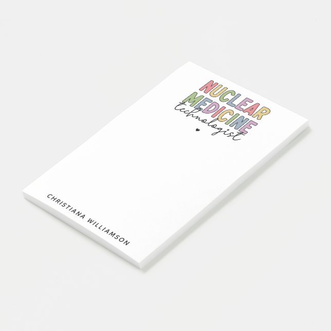 Custom Nuclear Medicine Technologist CNMT Gifts Post-it Notes (Angled)