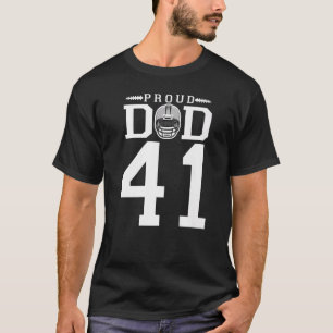 Custom Number 41 Proud Football Dad Personalised F T-Shirt