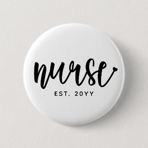 Custom Nurse Est Typography Nurse RN graduation 6 Cm Round Badge