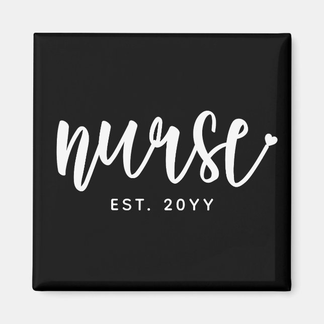 Custom Nurse Est Typography Nurse RN graduation Magnet (Front)
