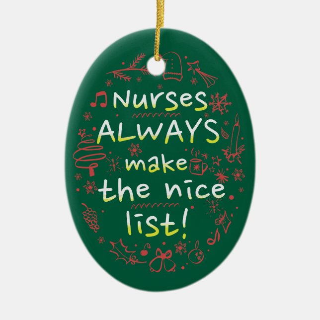 Custom Nurse Nice List Funny Christmas  Ceramic Ornament (Front)