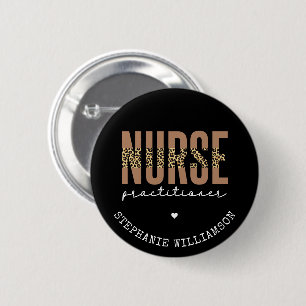 Custom Nurse Practitioner NP cheetah Graduation 6 Cm Round Badge