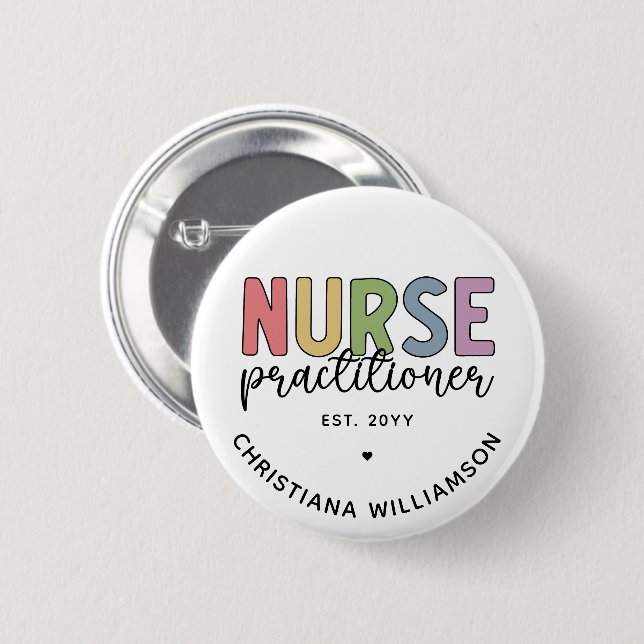 Custom Nurse Practitioner NP Nurse Graduation 6 Cm Round Badge (Front & Back)