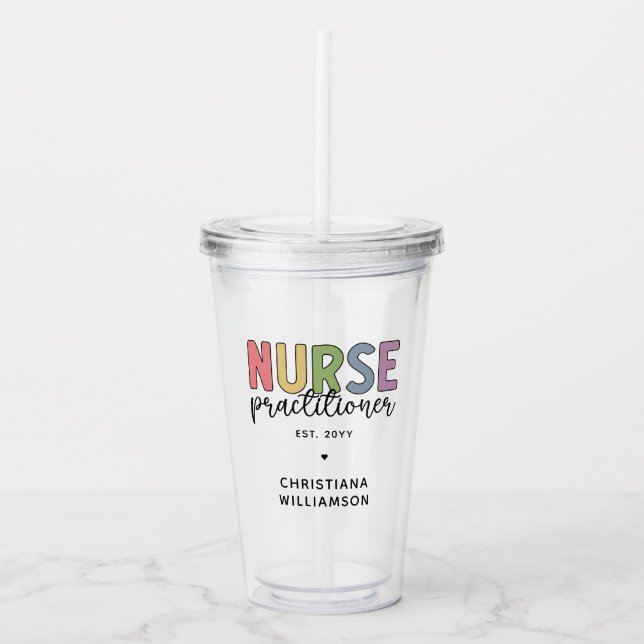 Custom Nurse Practitioner NP Nurse Graduation Acrylic Tumbler (Front)