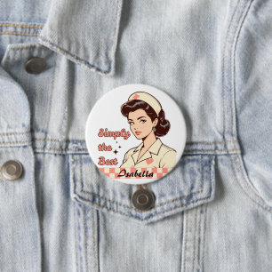 Custom Nurse Simply the Best 7.5 Cm Round Badge