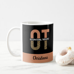 Custom Occupational Therapist OT Appreciation Gift Coffee Mug