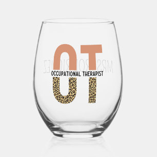 Custom Occupational Therapist OT Appreciation Gift Stemless Wine Glass