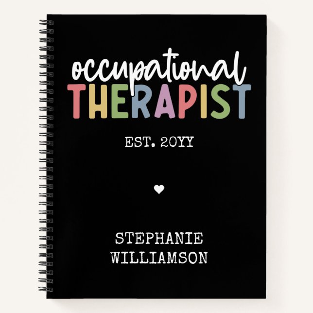 Custom Occupational Therapist OT Gifts Notebook (Front)