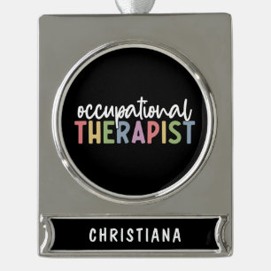 Custom Occupational Therapist OT Gifts Silver Plated Banner Ornament
