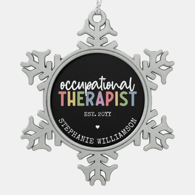 Custom Occupational Therapist OT Gifts Snowflake Pewter Christmas Ornament (Front)