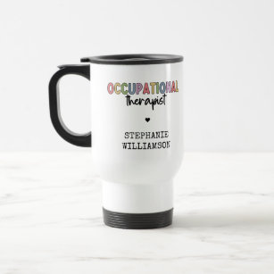 Custom Occupational Therapist OT Gifts Travel Mug