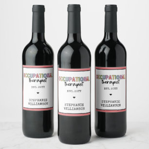 Custom Occupational Therapist OT Graduate Gifts Wine Label