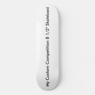 Custom 'Old Skool' 8 1/2" Skateboard