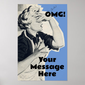 Custom OMG message antique 50's Print Poster 