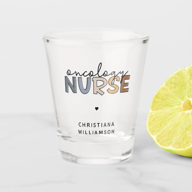 Custom Oncology Nurse Oncology RN Gifts Shot Glass (Front)