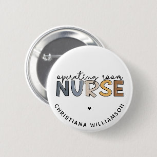 Custom Operating Room Nurse OR Nurse Appreciation 6 Cm Round Badge