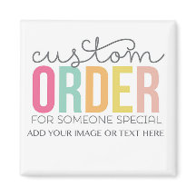 Custom Order Customisable
