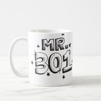 Custom Order - "Mr. 301" Coffee Mug
