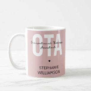 Custom OTA Occupational Therapy Assistant Gifts Coffee Mug
