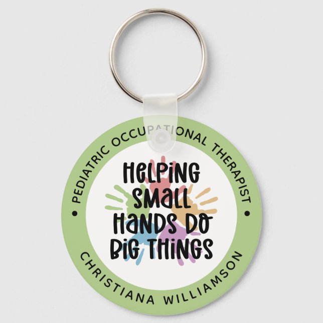 Custom Paediatrics OT Occupational Therapist Gifts Key Ring (Front)