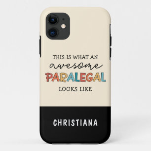 Custom Paralegal Awesome Legal Assistant Funny iPhone 11 Case