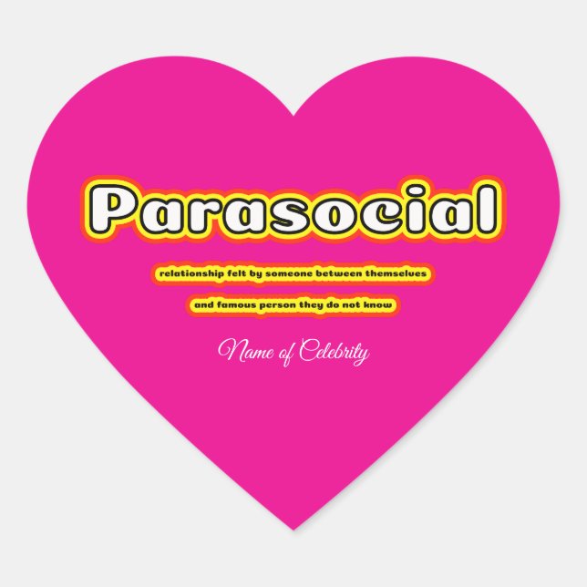 Custom Parasocial Celebrity Sticker (Front)