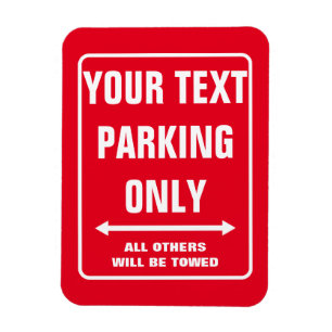 Custom PARKING ONLY sign funny fridge magnet