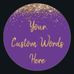 Custom Party Favour Personalised Birthday Classic Round Sticker<br><div class="desc">custom birthday party round sticker,  sweet 16 quinceanera 40th 50th,  glitter wedding reception gift label,  personalised anniversary 30th 21st 15th,  bachelorette sixteen 16th bridal 20th,  twenty-fifth 25th twenty first daughter,  girl wife twinkle sparkle granddaughter,  grandson son boy 5th fifth,  10th 80th 18th hen night,  purple gold for baby shower</div>