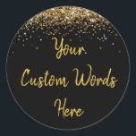 Custom Party Favour Personalised Birthday Classic Round Sticker<br><div class="desc">sweet 16 quinceanera 40th 50th, black and gold sparkle stickers for birthday, twinkle glitter sticker for anniversary, personalised birthday 18th 30th 21st, custom anniversary for party white, custom wedding favour round stickers, bridal shower hen weekend trip, bachelorette party sticker decor idea, wedding reception favours sticker sparkly, boho favour sticker bachelorette...</div>