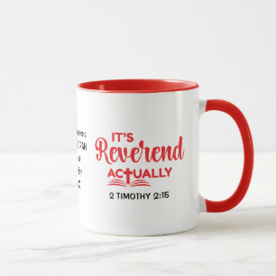 Custom Pastor IT'S REVEREND ACTUALLY Ordination Mug