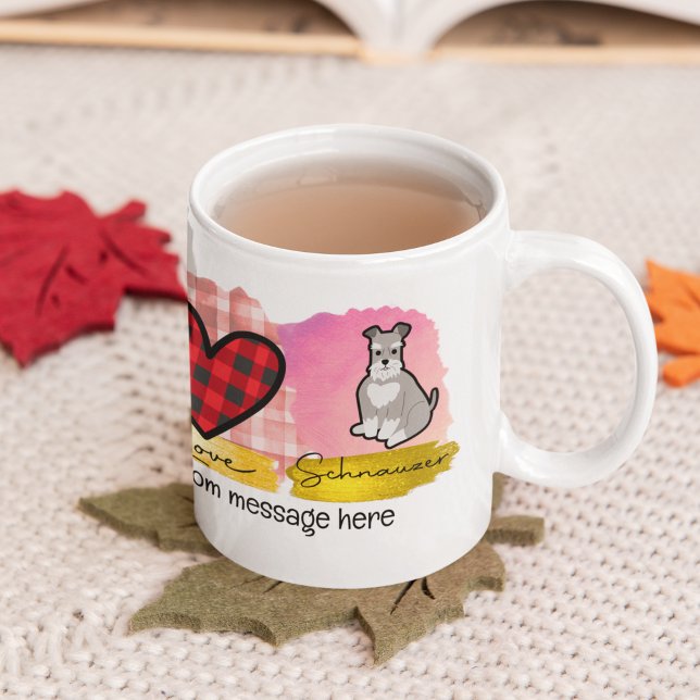 Custom Peace Love Miniature Schnauzer with Message Coffee Mug (Creator Uploaded)