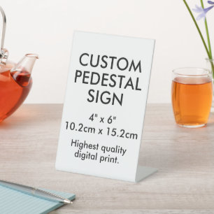 Custom Pedestal Sign 4" x 6" Desk Accessories
