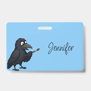 Custom Personal Artist Cartoon Fun Crow Painting ID Badge