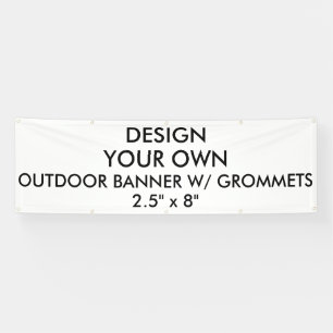 Custom Personalised 2.5' x 8" Outdoor Banner