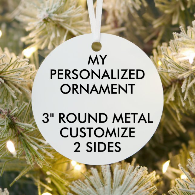 Custom Personalised 3" ROUND METAL ORNAMENT (Insitu)