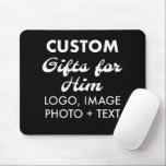 Custom Personalised Black Mouse Pad<br><div class="desc">Custom personalised BLACK (change to any colour) Mouse Pad, 9.25" long x 7.75" high, with stain resistant cloth cover on non-slip backing. GET BIG SAVINGS WITH MULTIPLE PURCHASE ORDER DISCOUNT. Upload logo, photo, image, design and add your own text to make your own personalised birthday, Christmas, Father's Day, Valentine's Day...</div>