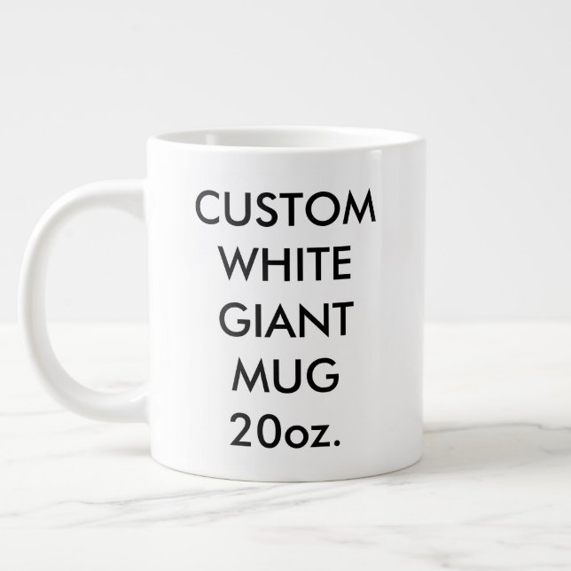 Custom Personalised Giant Jumbo Mug 20oz. (Left)