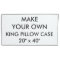 Custom Personalised King Size Pillow Case 20"x40"