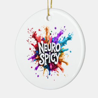 custom / personalised NEUROSPICY neurodiversity  Ceramic Ornament