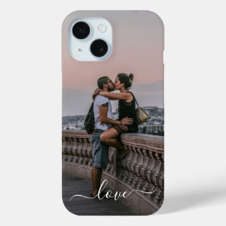 Custom Personalised Picture Simple Love Quote Text iPhone 15 Case
