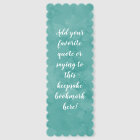 Custom Personalised Quote Saying Script Turquoise
