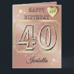 Custom Personalised Rose Gold 40th Birthday Card<br><div class="desc">Custom personalised rose gold themed 40th birthday greeting card idea for sister. Create a 40th birthday card for Mum,  daughter,  wife or girlfriend.</div>